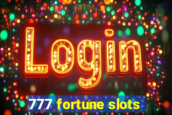 777 fortune slots